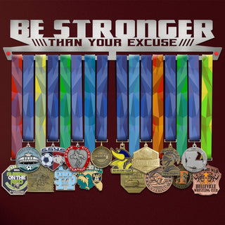 Be Stronger Than Your Excuse Medal Hanger Display-Medal Display-Victory Hangers®