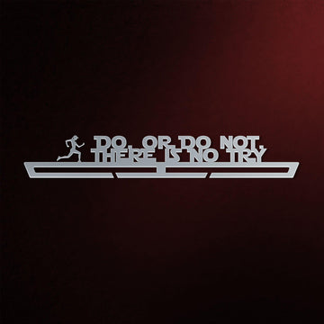 Do Or Do Not, There Is No Try Medal Hanger Display FEMALE-Medal Display-Victory Hangers®