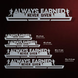 Always Earned Never Given Medal Hanger Display MALE-Medal Display-Victory Hangers®
