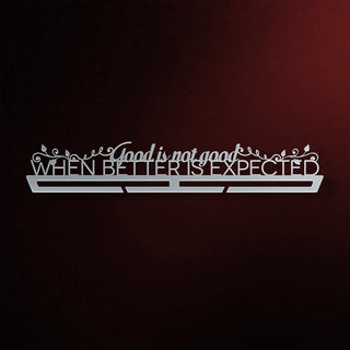 Gancho exhibidor de medallas Good Is Not Good