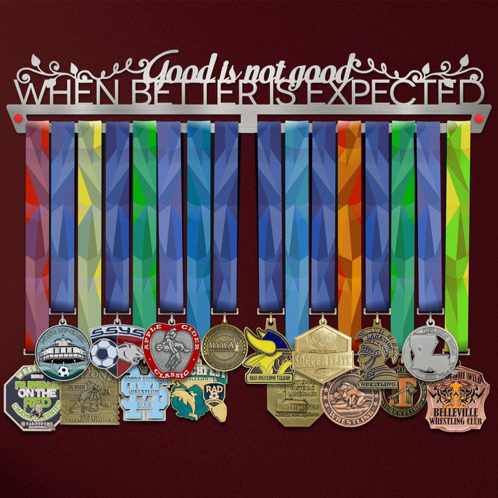 Good Is Not Good Medal Hanger Display-Medal Display-Victory Hangers®